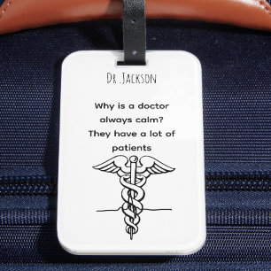Personalized Name funny puns minimalist doctor Luggage Tag