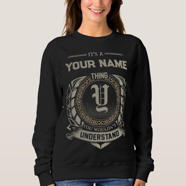 Personalized Name Shirt, Custom Family Name Sweatshirt (Front)