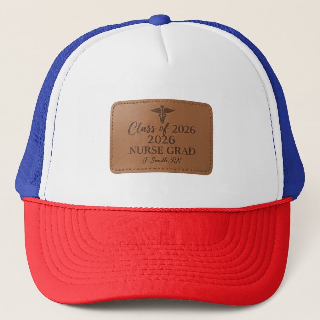 Personalized Nurse Graduation 2026 Leather Patch T Trucker Hat (Front)