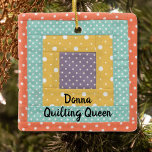 Personalized Patchwork Quilting Sewing Ceramic Ornament<br><div class="desc">This charming ornament is decorated with a patchwork design.
The image and the text are customizable so you can change the patchwork to one of your own as well as the name or make it a monogram if you wish.
Perfect for your quilting pals!</div>