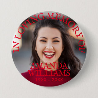 Personalized Photo Memorial Red Text 7.5 Cm Round Badge