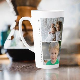 Personalized Photos and Text We Love You Daddy Latte Mug