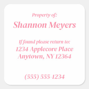 Personalized Property of Custom Information Pink  Square Sticker