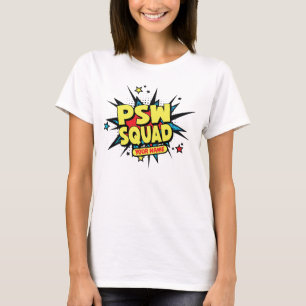 Personalized PSW Squad! T-Shirt