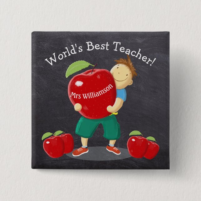 Personalized Pupil With Apple World's Best Teacher 15 Cm Square Badge (Front)