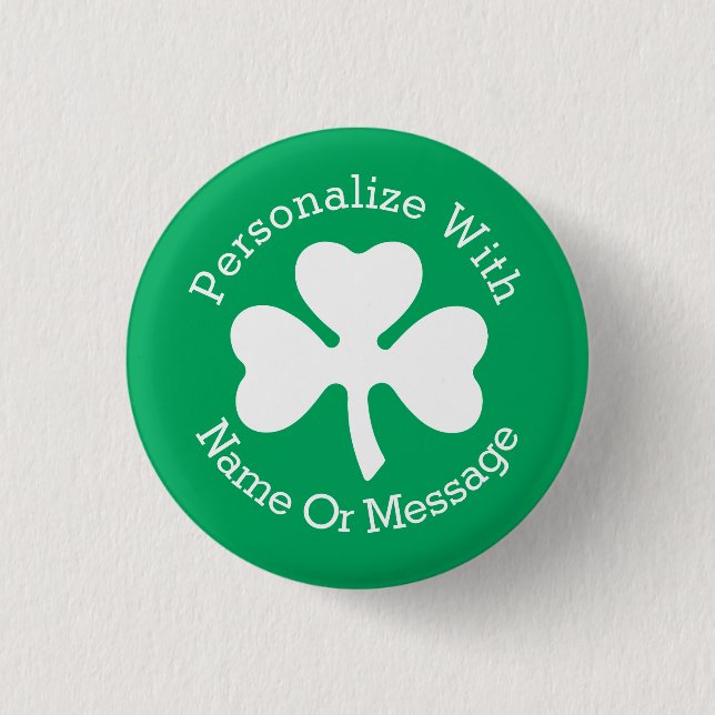 PERSONALIZED Shamrock St Patricks Day 3 Cm Round Badge (Front)