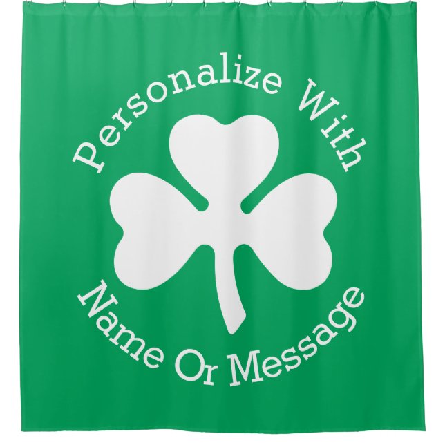 PERSONALIZED Shamrock St Patricks Day Shower Curtain (Front)