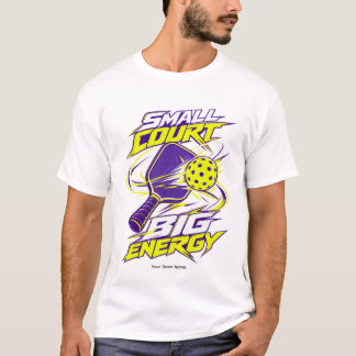 Personalized Small Court Big Energy Team Name T-Shirt