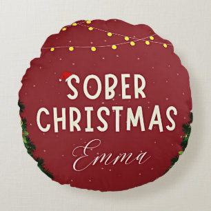 Personalized Sober christmas Round Cushion