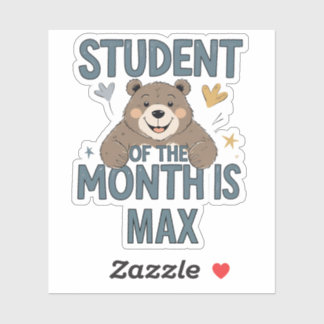 Personalized Student of the Month is... Sticker 