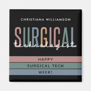 Personalized Surgical Technologist Week OR Tech Magnet