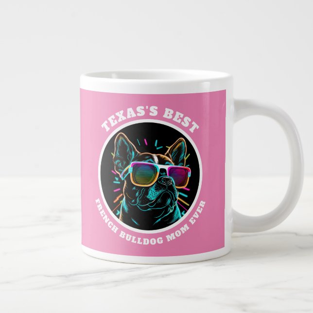 Personalized Texas's Best French Bulldog Mom Ever Large Coffee Mug (Right)