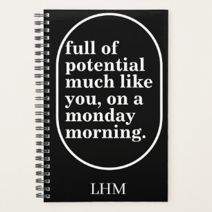 PERSONALIZED TEXT AND NAME INITIAL MONDAY MORNING PLANNER