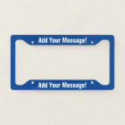 PERSONALIZED TEXT Blue License Plate Frame