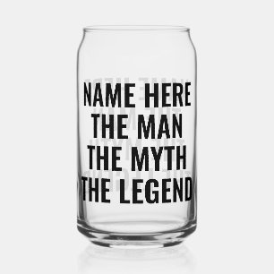 Personalized The Man The Myth The Legend Can Glass