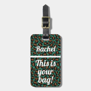 Personalized This is your bag Funny Leopard Luggage Tag