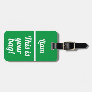 Personalized This is your bag Funny Luggage Tag