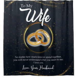 Personalized To My Wife   Gifts For Valentine Shower Curtain