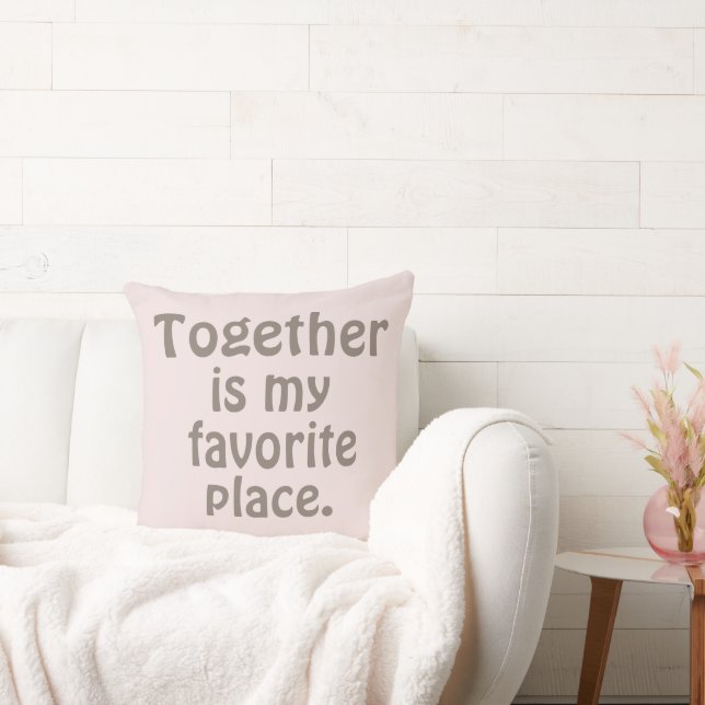 Personalized Together Is My Favorite Place Pink Cushion (Couch)
