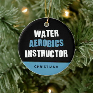 Personalized Water Aerobics Instructor Ceramic Tree Decoration