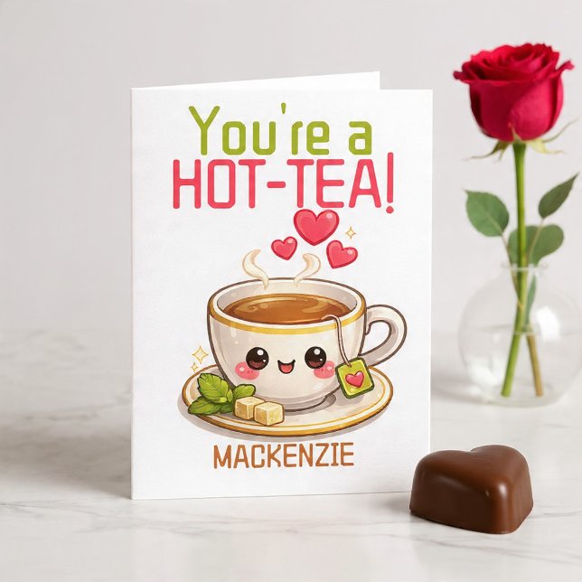 Personalized You Are a Hot Tea Valentine Pun Funny Holiday Card (Personalized You Are a Hot Tea Valentine Pun Funny Holiday Card by Ricaso. Add recipients name)