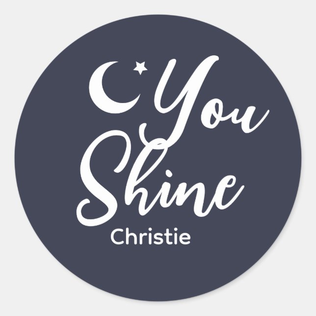 Personalized You shine Women's Classic Round Sticker (Front)