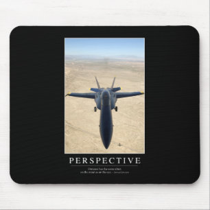 Perspective: Inspirational Quote 1 Mouse Pad