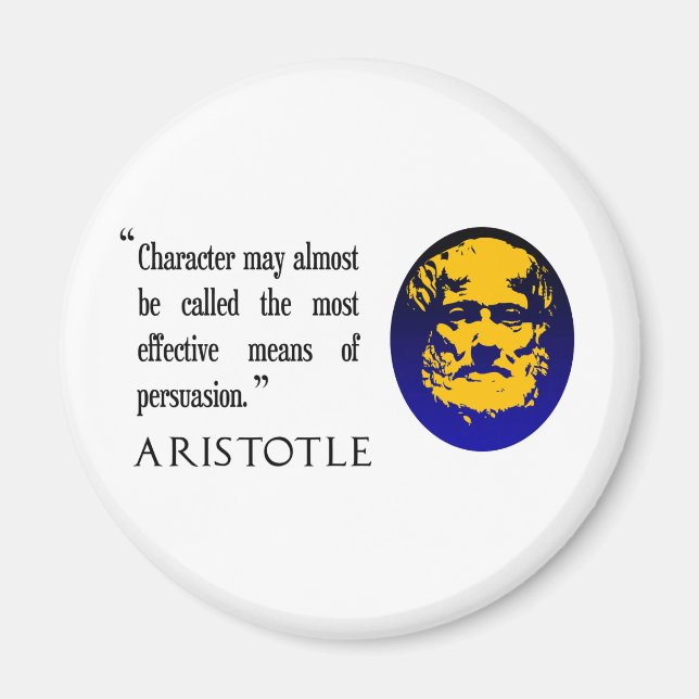 Persuasion, Character, Aristotle quotation magnet (Front)