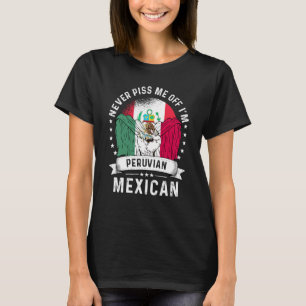Peru Flag Mexico Grown Humour Citizen Pride T-Shirt