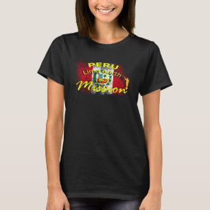 Peru Lima North Mormon LDS Mission Missionary  Ide T-Shirt