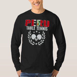 Peru Ping Pong     Peruvian Table Tennis Team Supp T-Shirt