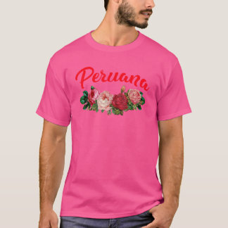 Peruana Peruvian Girl Peru Latino Heritage Women T-Shirt