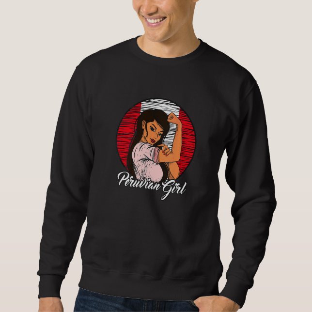 Peruvian Flag Peru Peruvian Girl   Sweatshirt (Front)