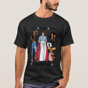 Peruvian Wife From Peru Fierce Brave Latina T-Shirt