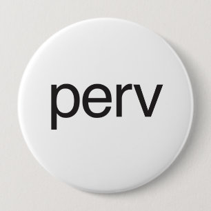 perv 10 cm round badge