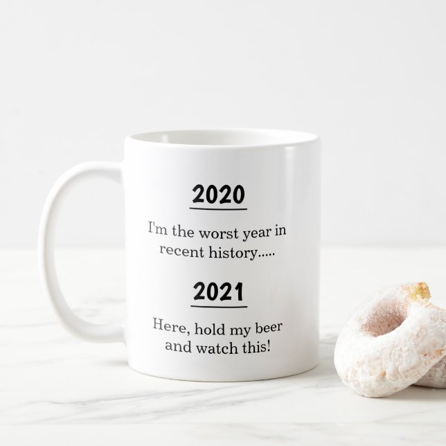 Pessimistic 2021 Fun New Year Novelty Coffee Mug (With Donut)
