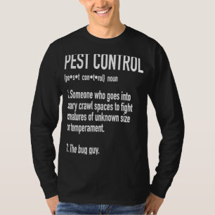 Pest Control Definition For Exterminators T-Shirt