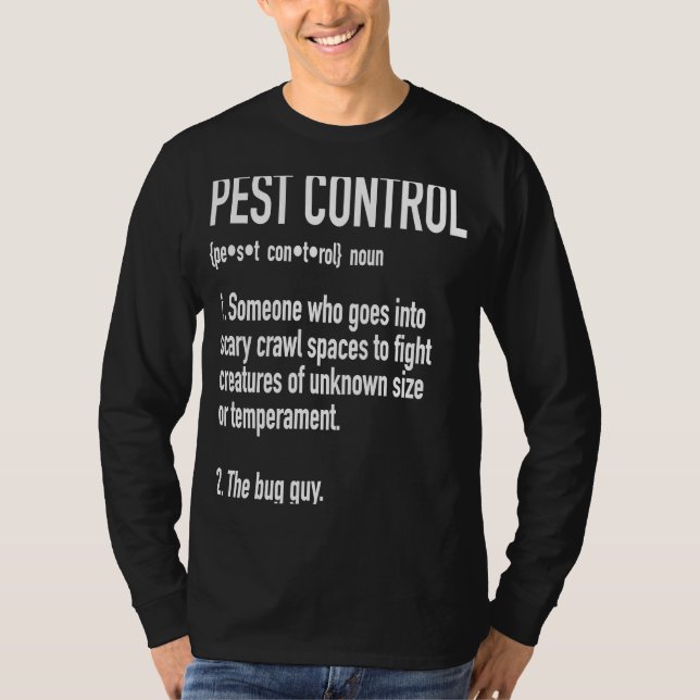 Pest Control Definition For Exterminators T-Shirt (Front)