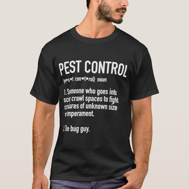 Pest Control Definition For Exterminators T-Shirt (Front)