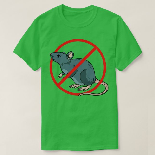 Pest Control Exterminator No Rat Sign T-Shirt (Design Front)