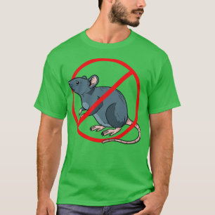Pest Control Exterminator No Rat Sign T-Shirt