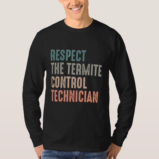 Pest Control Technician For Exterminator Specialis T-Shirt (Front)