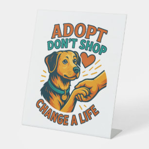 Pet Adopt Love Tee Pedestal Sign