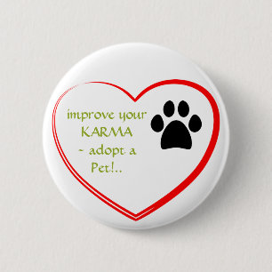 Pet Adoption 6 Cm Round Badge