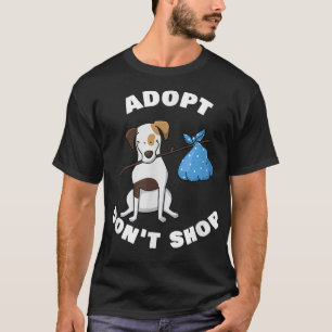Pet Adoption for Dog Rescuers tshirt