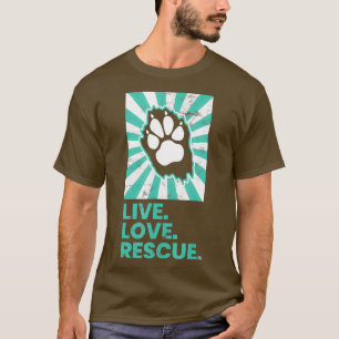 Pet Adoption Shirt Live Love Rescue Cute Dog Paw