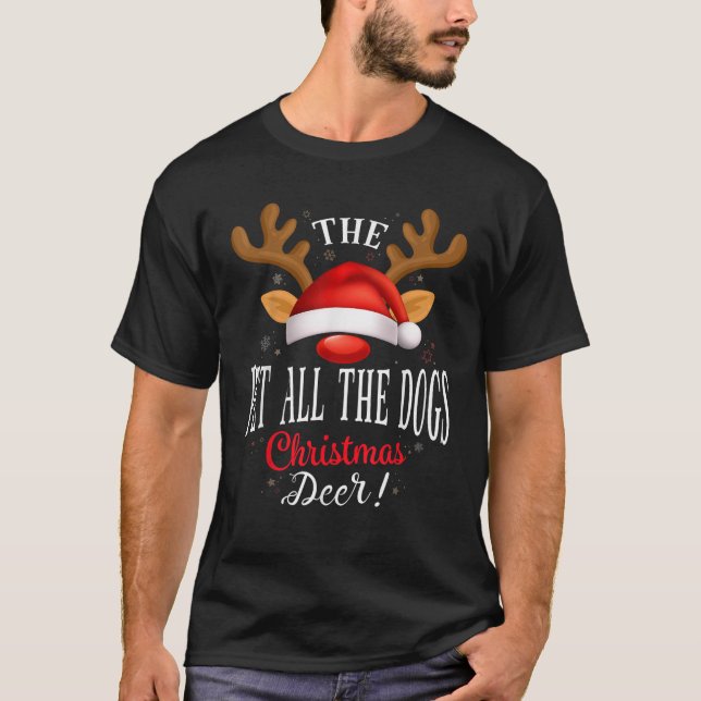 Pet all the dogs Christmas Deer PJS Xmas Family Ma T-Shirt (Front)