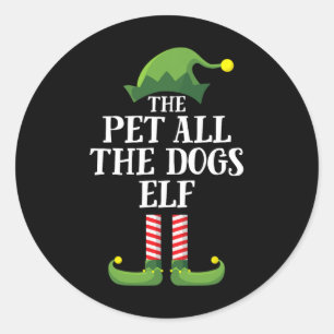 Pet All The Dogs Elf Matching Family Group Christm Classic Round Sticker