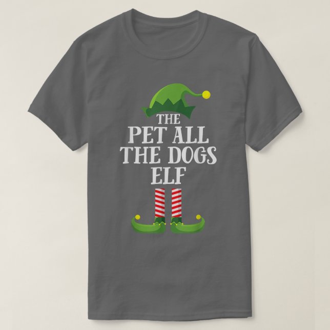 Pet All The Dogs Elf Matching Family Group Christm T-Shirt (Design Front)