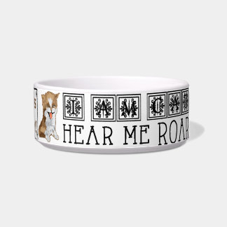 Pet CAT Medium Bowl "I am CAT Hear me Roar"